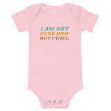 I Am Not Sure How But I Will, Baby short sleeve one piece