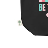 Be The Change, Eco Tote Bag