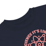Science It's Like Magic But Real, Back To School Shirt,
