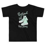 Destined to Fill Big Shoes, Toddler Short Sleeve Tee
