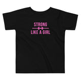 Strong Like A Girl Pink, Toddler Short Sleeve Tee