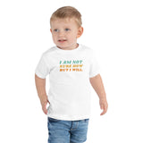 I Am Not Sure How But I Will, Toddler Short Sleeve Tee
