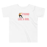 Strong Like A Girl, Skater Edition, Toddler Tee