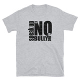 Speak Up, Say No To Bullying, Unisex T-shirt