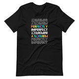 Perfectly Imperfect, Short-Sleeve Unisex T-Shirt