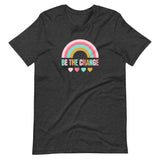 Be The Change, Pink Rainbow, Short-Sleeve Unisex T-Shirt