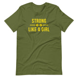 strong like a girl, unisex t-shirt
