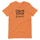 Coffee, teach, repeat, Back To school, teacher shirt