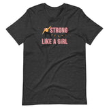 Strong Like A Girl, Skater Edition, Unisex Tee