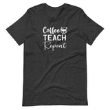 Coffee, teach, repeat, Back To school, teacher shirt