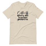 Coffee gives me teacher powers, back to school, teacher shirt, heather dust