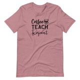 Coffee, teach, repeat, Back To school, teacher shirt