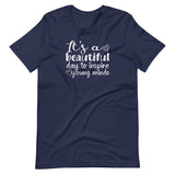 It's a beautiful day to inspire young minds, teacher shirt