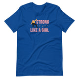 Strong Like A Girl, Skater Edition, Unisex Tee