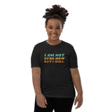 I Am Not Sure How But I Will, Youth Short Sleeve T-Shirt