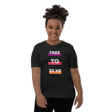 Free To Be Me, Youth Short Sleeve T-Shirt