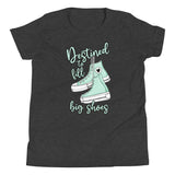Destined To Fill Big Shoes, Youth Short Sleeve T-Shirt