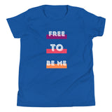 Free To Be Me, Youth Short Sleeve T-Shirt