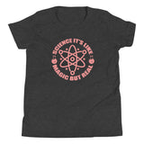 Science It's Like Magic But Real, Back To School Shirt,