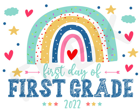 First Day Of 1st Grade 2022, Sign, Digital Download