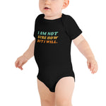 I Am Not Sure How But I Will, Baby short sleeve one piece