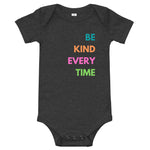 Be Kind Every Time, Baby Short Sleeve One Piece