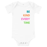 Be Kind Every Time, Baby Short Sleeve One Piece