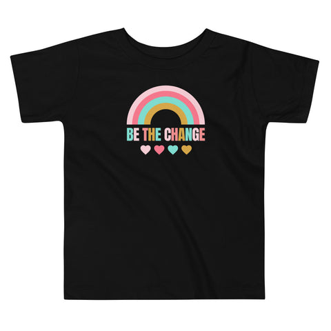 be the change, rainbow, toddler tee, black