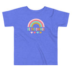be the change, rainbow, toddler tee, blue