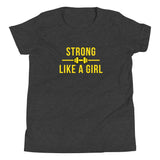 Strong Like a Girl, Youth Short Sleeve T-Shirt
