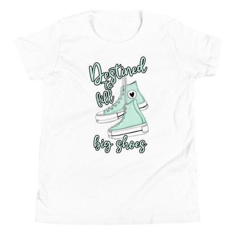 Destined To Fill Big Shoes, Youth Short Sleeve T-Shirt